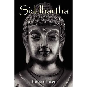 Siddhartha -- Hermann Hesse